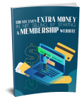 Create Even Extra Money in Net Selling by Startng A Membership Website